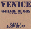 Garage Demos - Slow Stuff